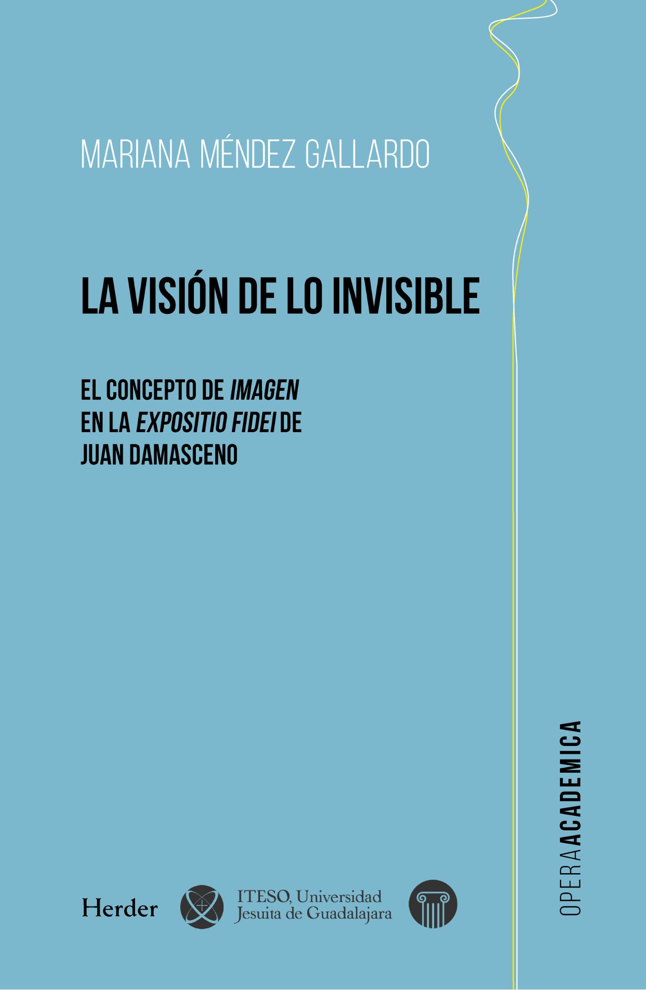 La visión de lo invisible